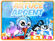 Astuce Argent