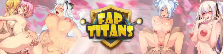 Visuel FAP Titans avec héroïnes anime adultes, univers fantasy érotique et logo du jeu clicker pour adultes